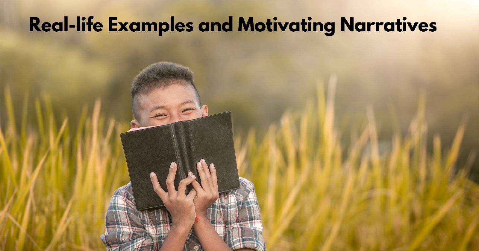 Case Studies and Inspiring Stories
Boy is reading book and smiling in the field