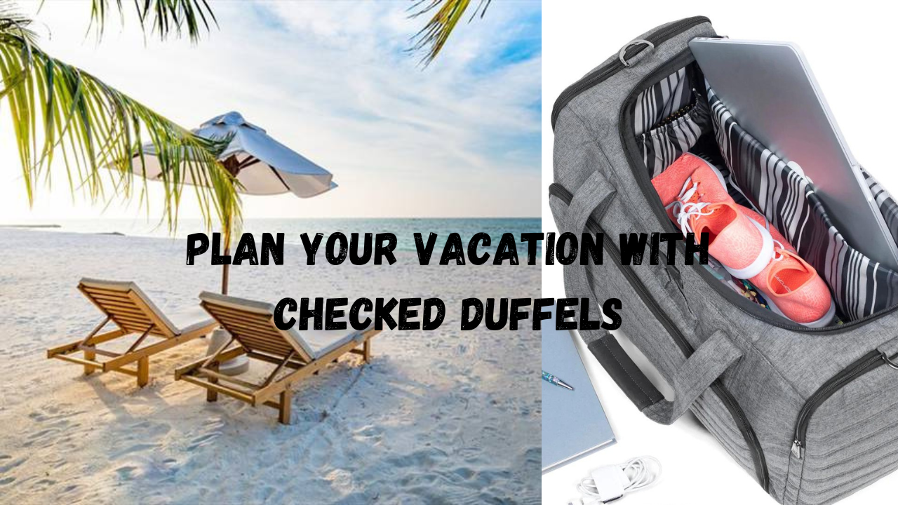 Duffel Bag Size For Checked Luggage Top 3 Duffel Bags Pro Duffle Bags