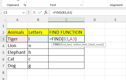 Type the FIND function with cell references.