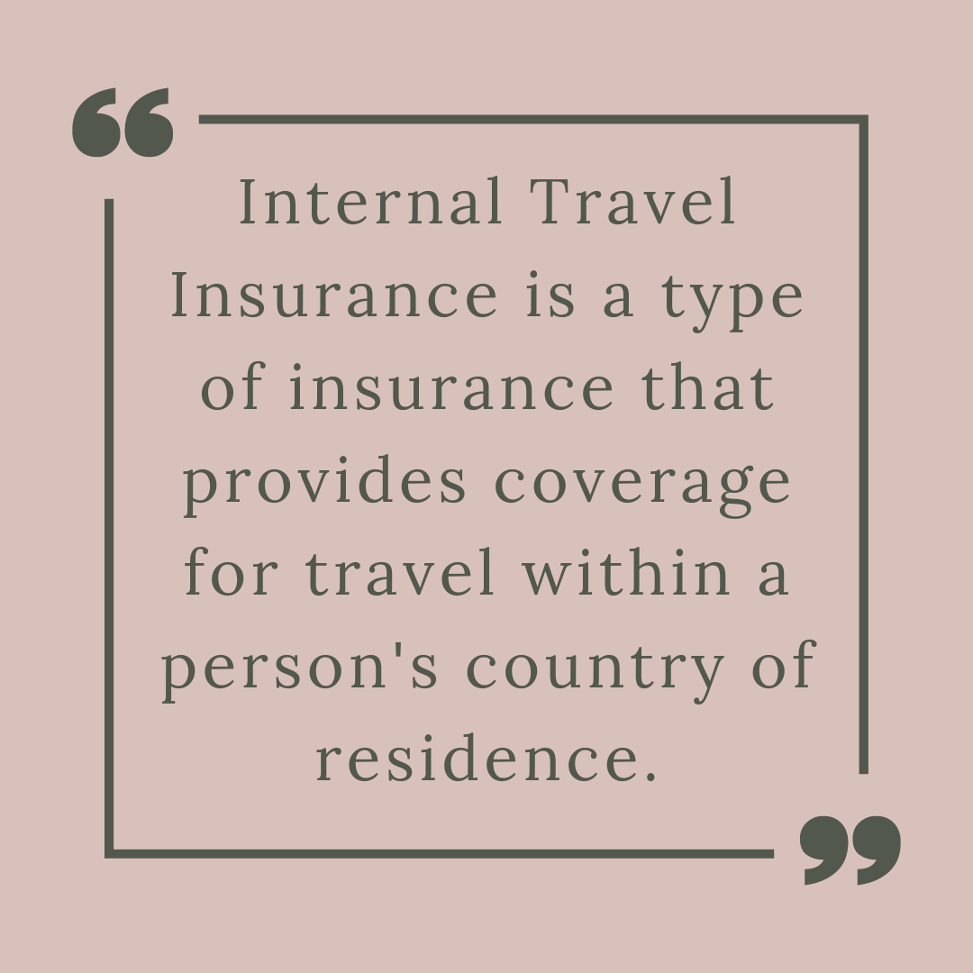 What Is Internal Travel Insurance?