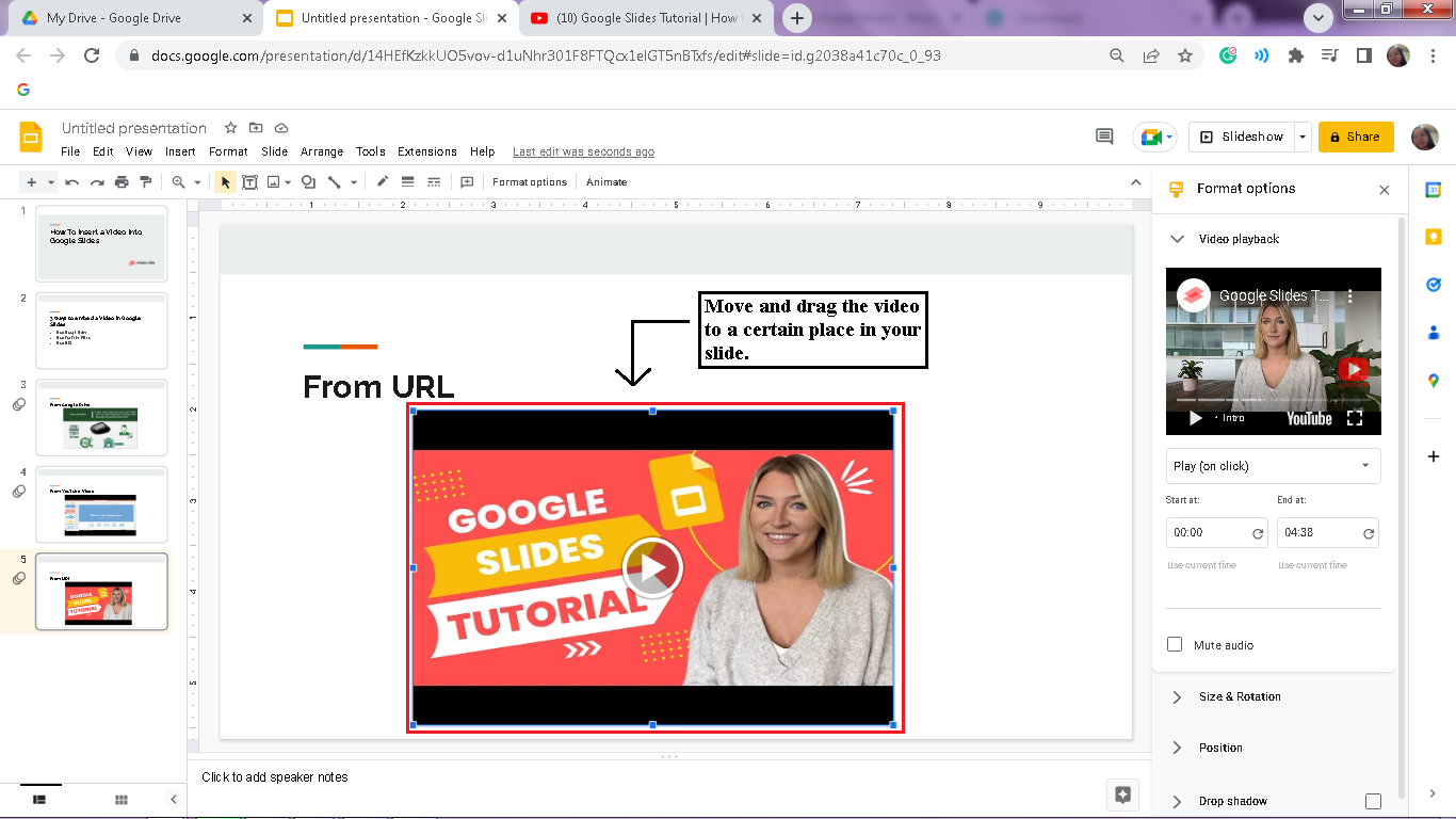 Move and drag the YouTube video you insert to your presentation.