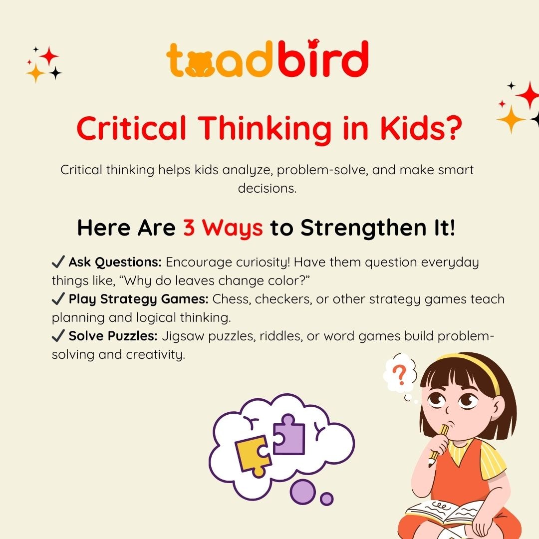 Critical thinking helps kids analyze, problem-solve, and make smart decisions.