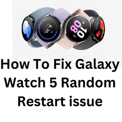 Samsung galaxy watch online rebooting