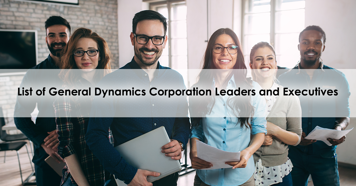 General Dynamics Corporation leadership team; General dynamics executive team