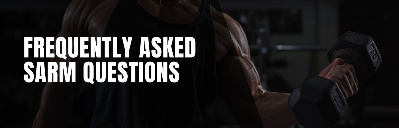 Frequently Asked SARM Questions