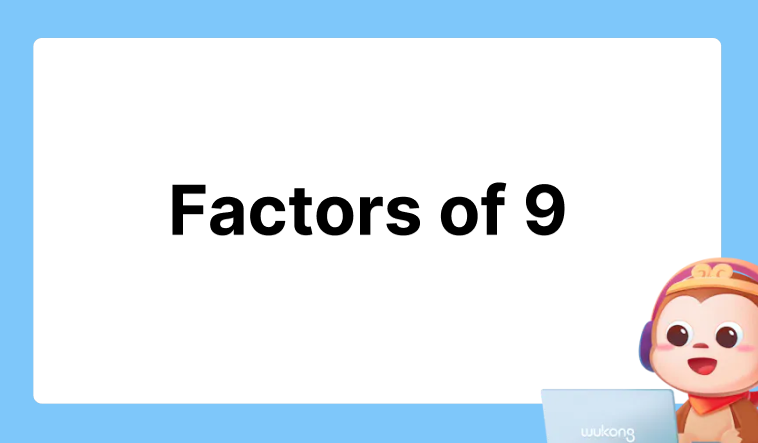 Factors of 9: Factor Pairs & Prime Factorization of 9