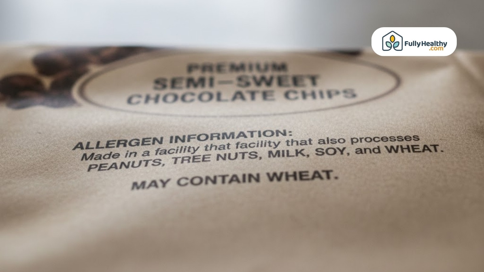 Chocolate chip packaging with allergen warning including possible wheat contamination