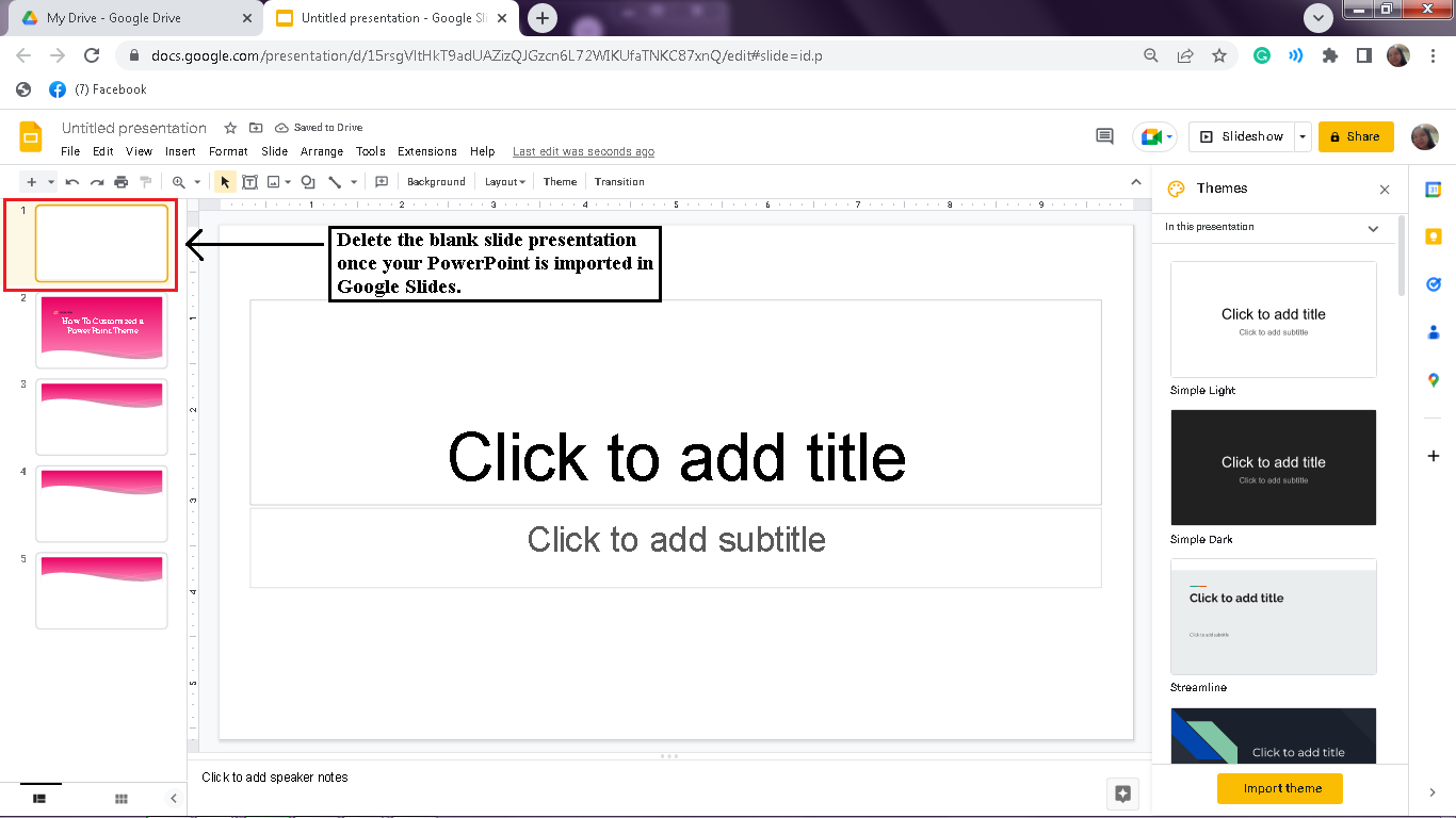 Delete the blank presentation once you import PowerPoint to Google Slides document