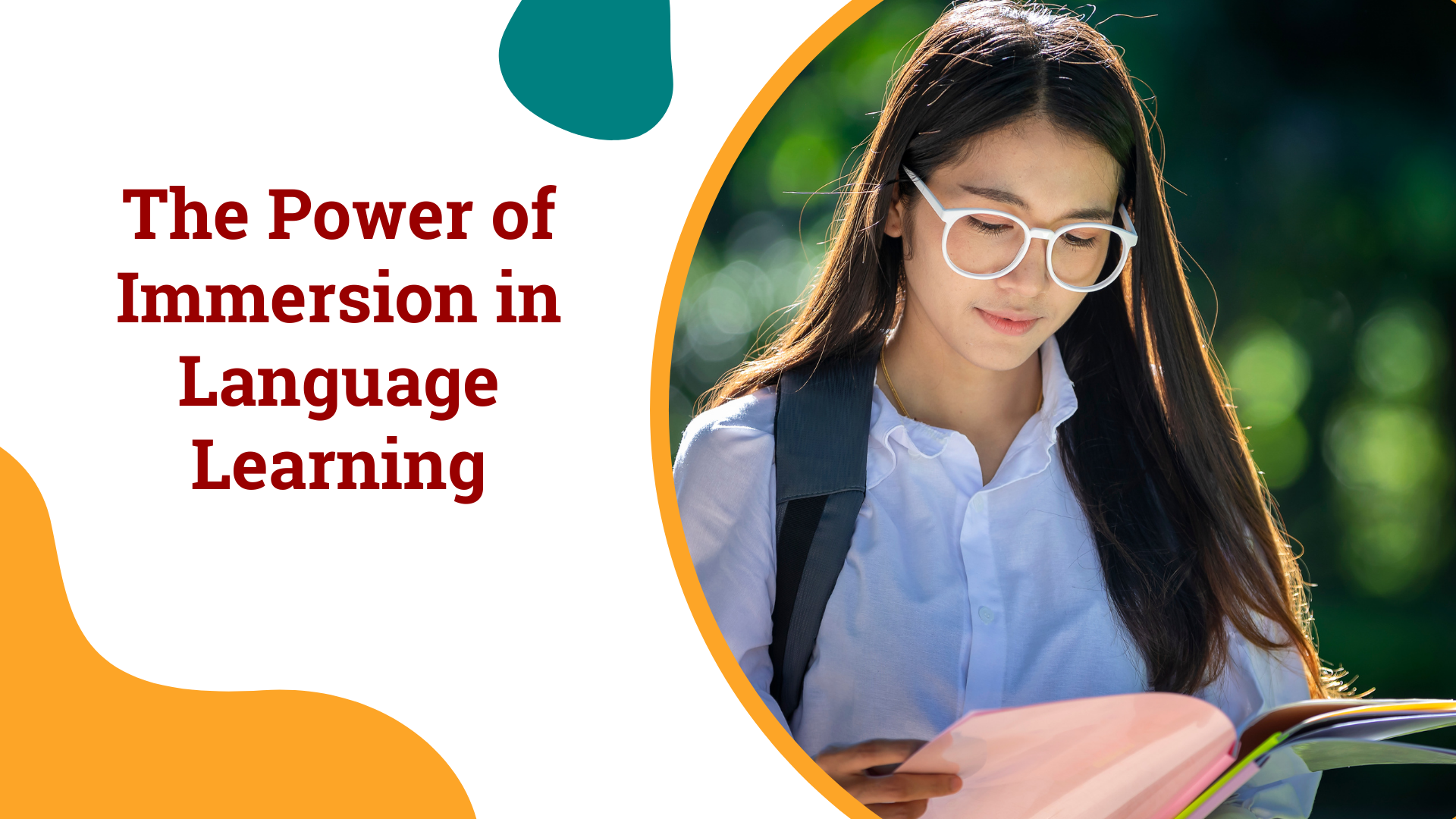 The Power of Immersion in Language Learning