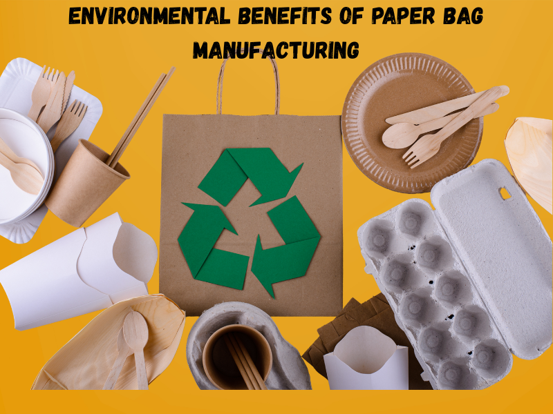 An illustration of a Environmental benefits of Paper Bag Manufacturing