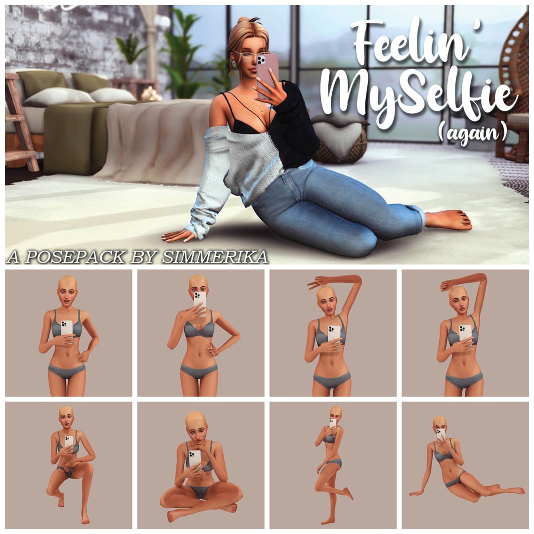 Feelin' Myselfie (Again): A Selfie Pose Pack