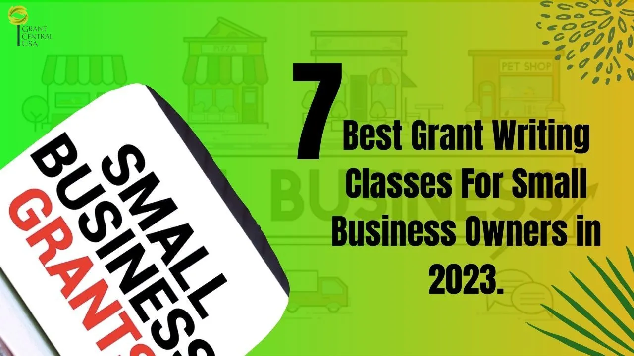 Grant writer shares the best grant writing classes for small business owners in 2023