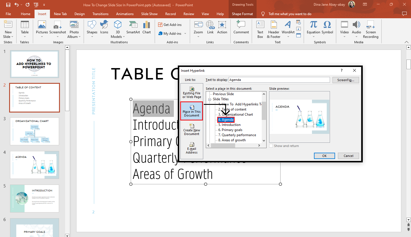 in the "Insert Hyperlink" dialog box, click "Place in this document," and select the slide title of your presentation.