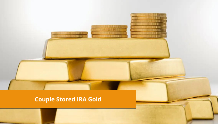 Couple Stored IRA Gold