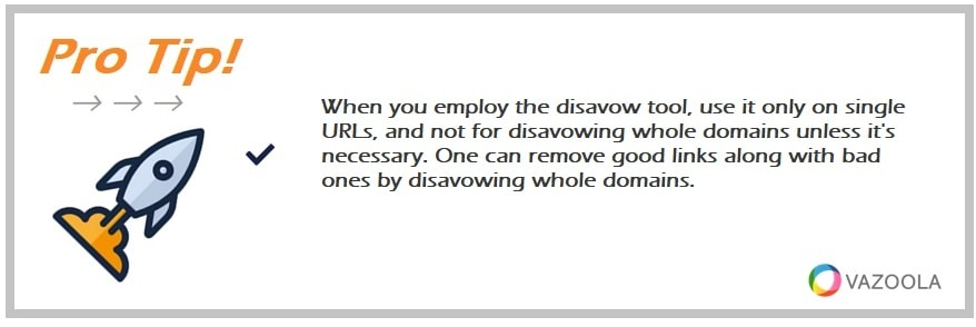 When you employ the disavow tool, use it only on single URLs, and not for disavowing whole domains unless it's necessary. One can remove good links along with bad ones by disavowing whole domains.