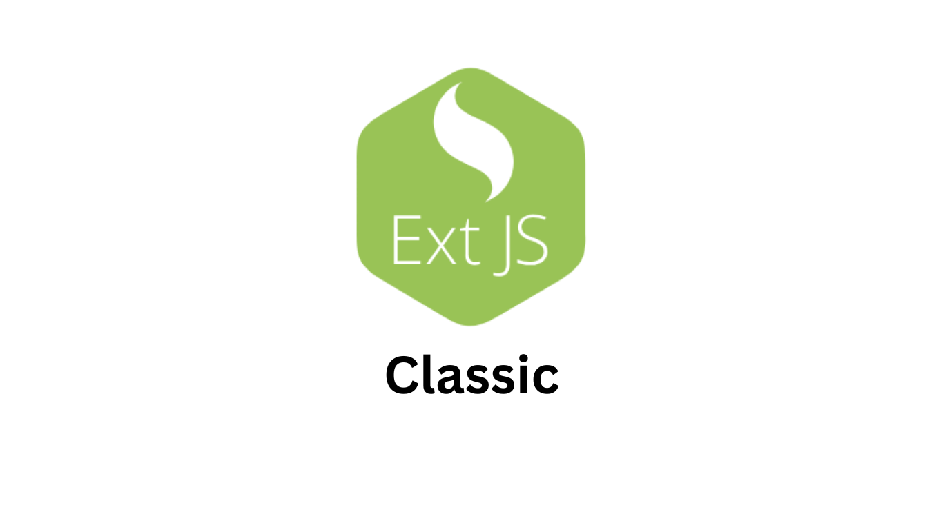 Ext JS, a popular JavaScript framework, Classic toolkit