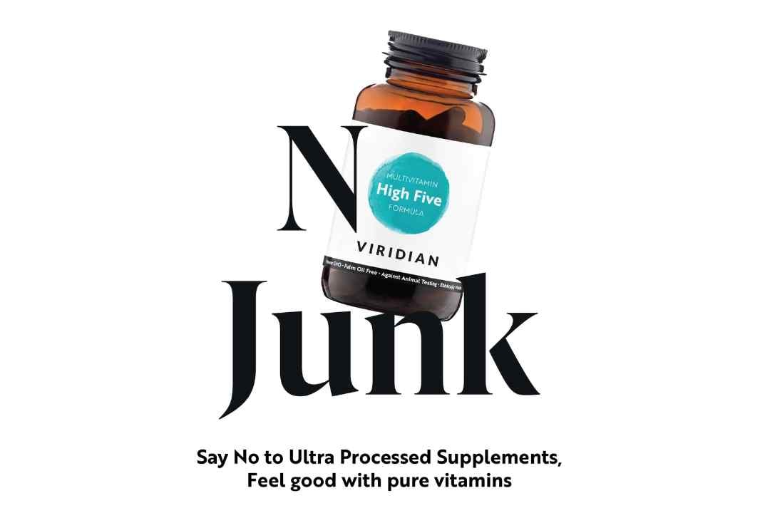 5 Top Reasons to Choose Viridian: Say No to Ultra Processed Supplements, Feel good with pure vitamins.