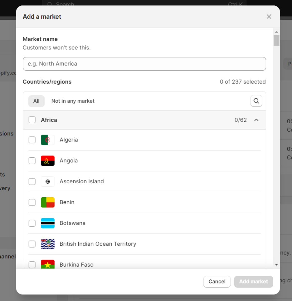 Shopify dashboard - Market settings - Overview - Adding new markets - Popup