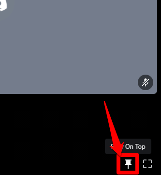 Closeup image showing the Stay On Top button on Discord