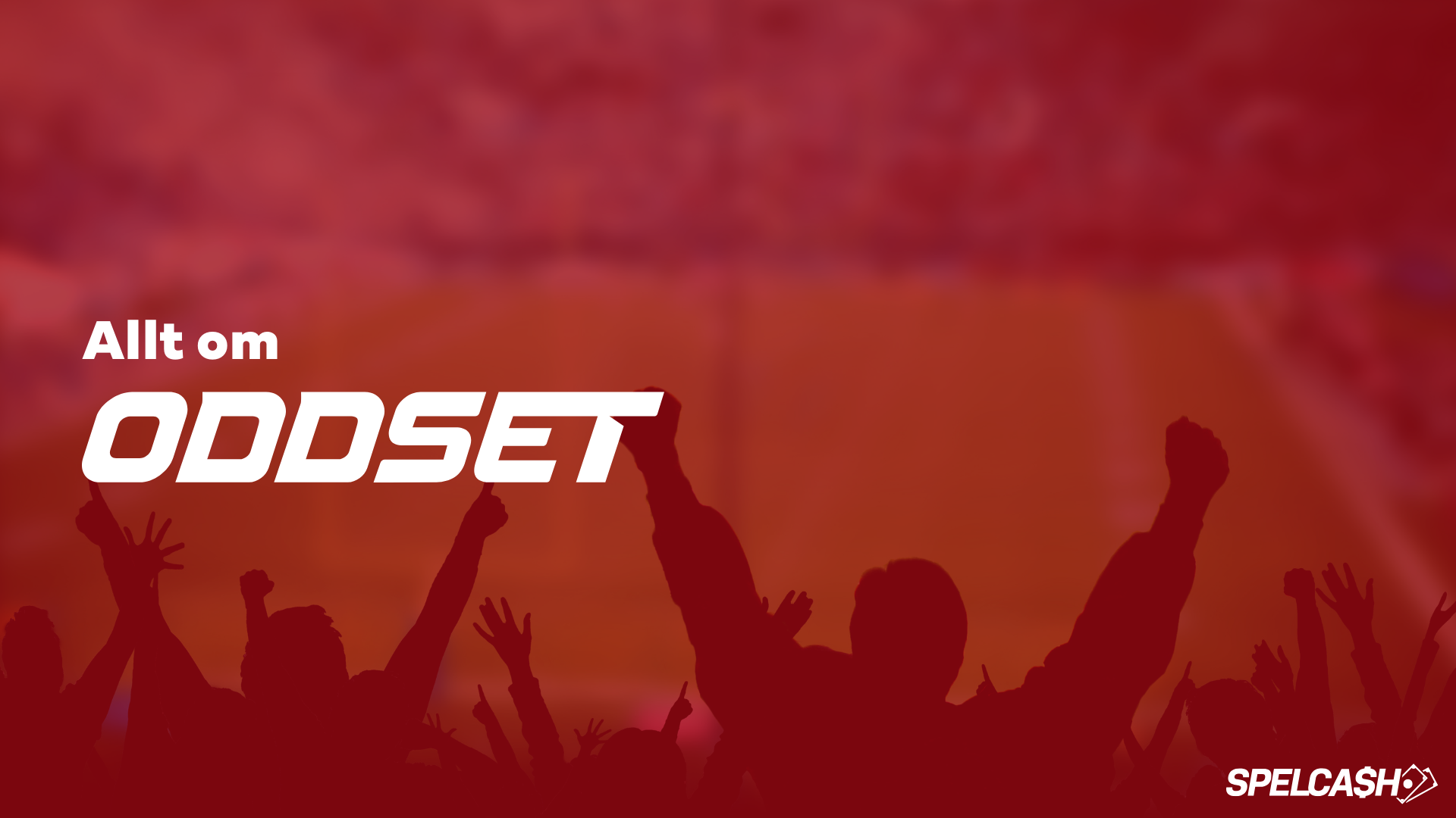 Allt om Oddset guide hos Spelcash med information om odds, sportspel och hur man spelar på fotboll och andra sporter hos Svenska Spel Sport & Casino, 18 år gäller och stöd finns via Spelkoll.