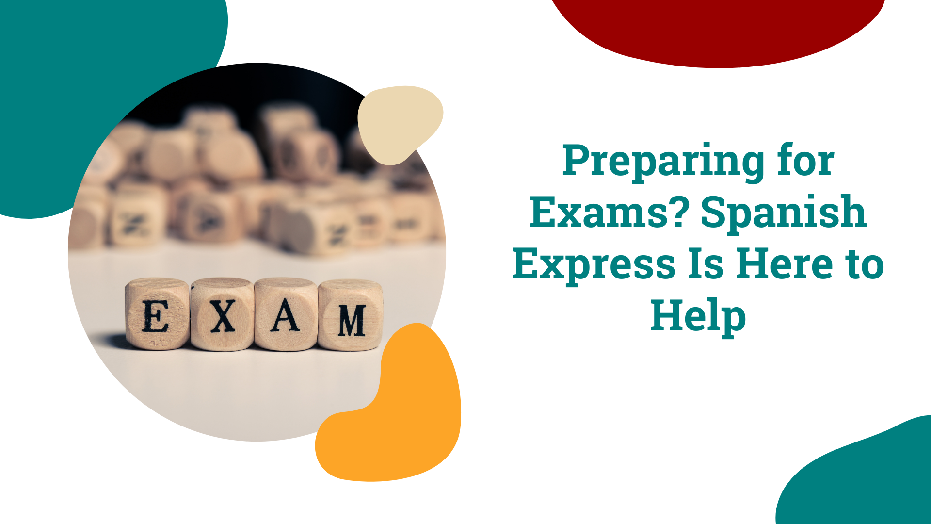 Preparing for Exams? Spanish Express Is Here to Help