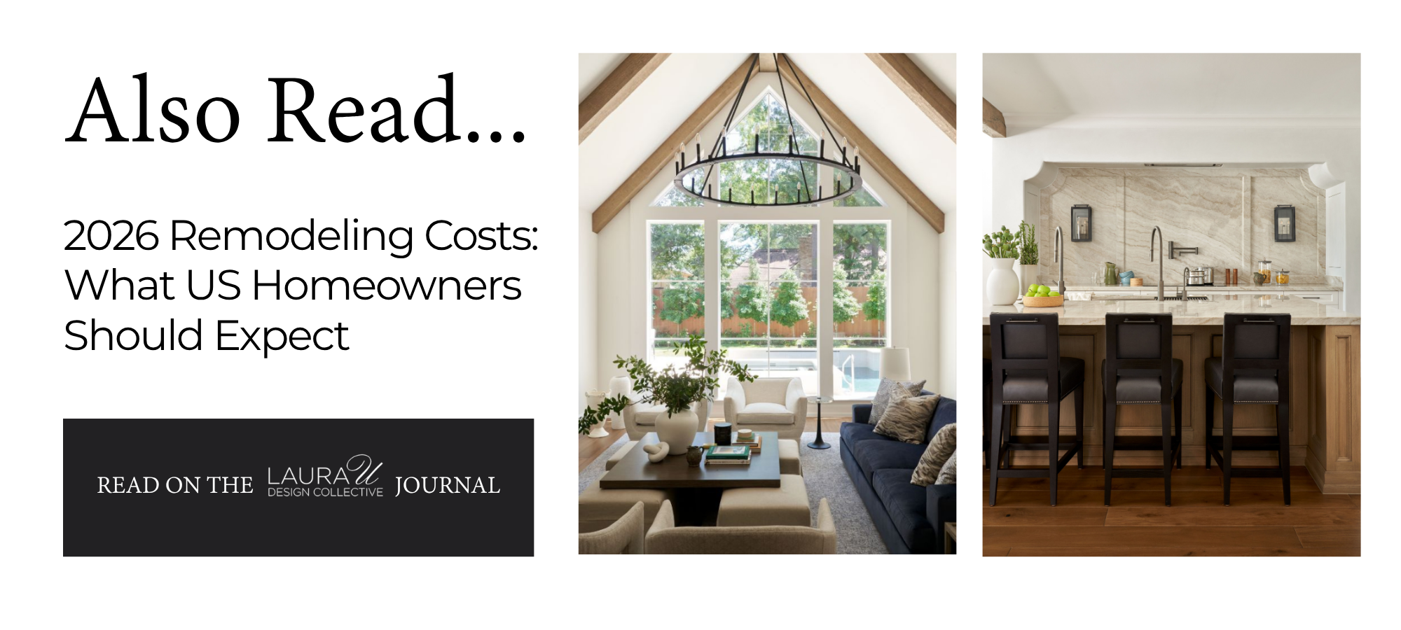 also read 2026 Remodeling Costs article with two photos of Huntwick Forest living room and kitchen