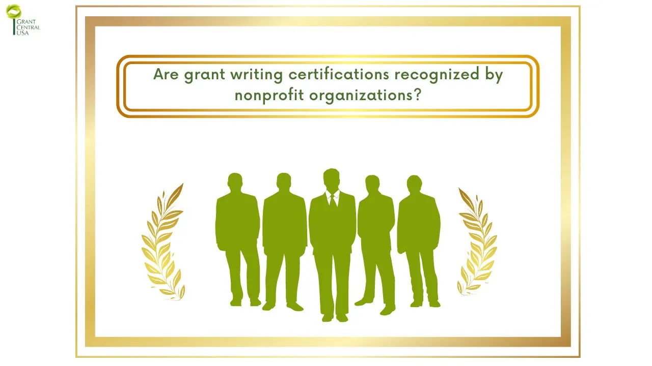 Nonprofit organizations recognizing grant writing certifications.