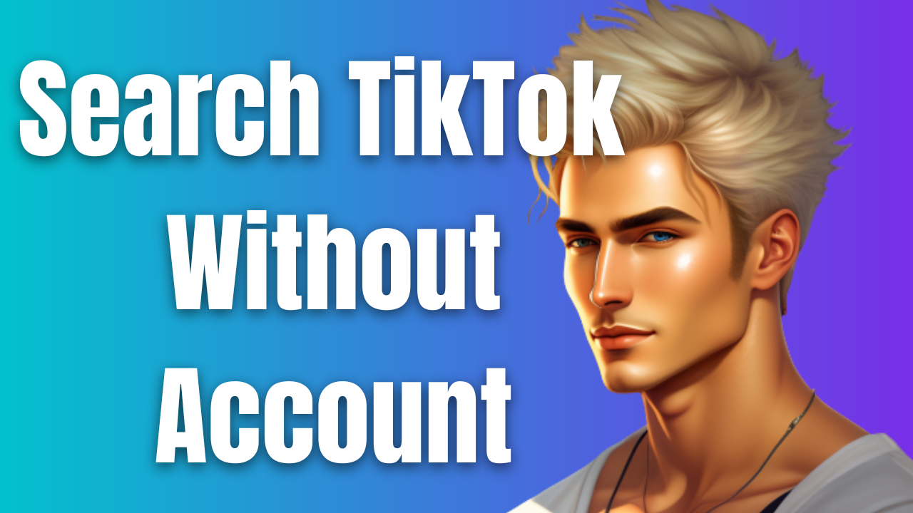 watch tiktok without account