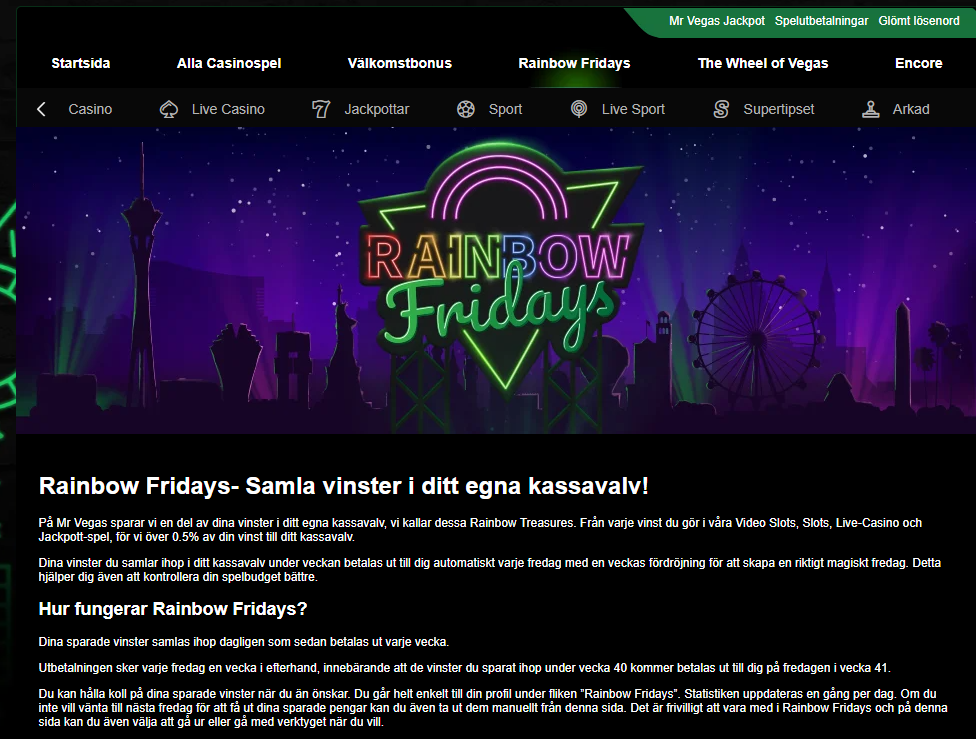 Rainbow Fridays hos Mr Vegas där en del av spelarens vinster sparas i Rainbow Treasures och betalas ut varje fredag.