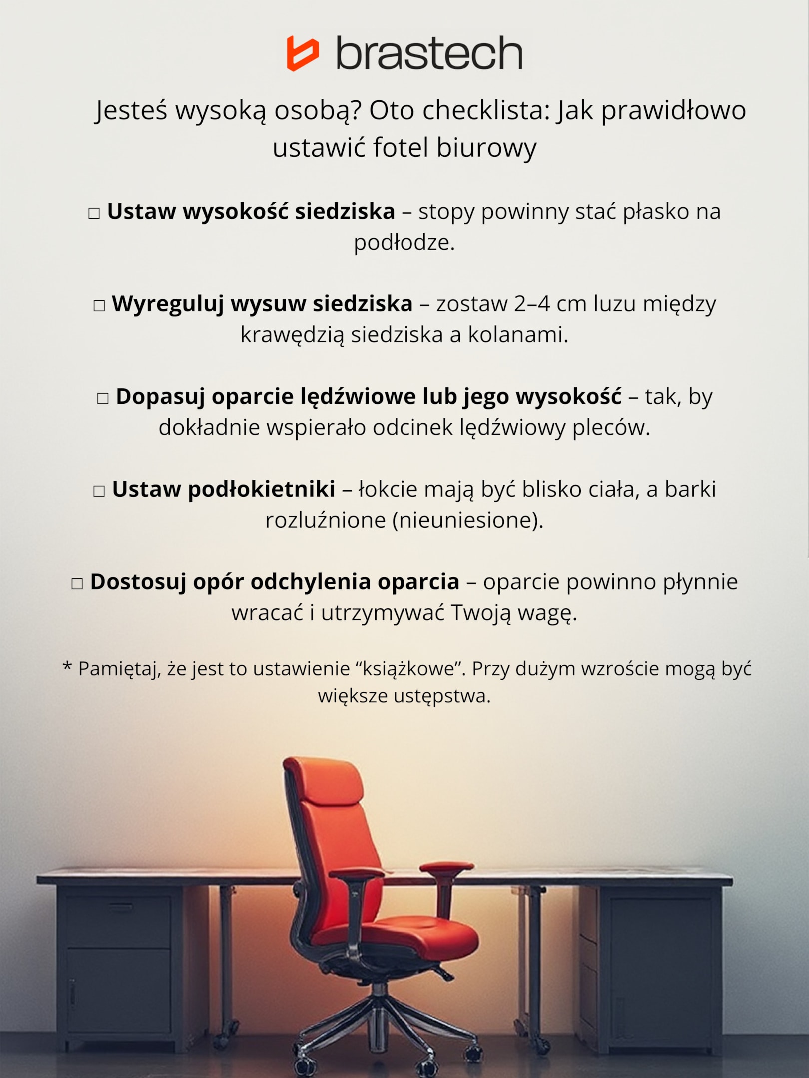 Fotel dla wysokiej osoby – jak dobrać fotel biurowy, który naprawdę zadba o Twój komfort i kręgosłup 12 Checklista dla wysokich osób. Źródło: Brastech