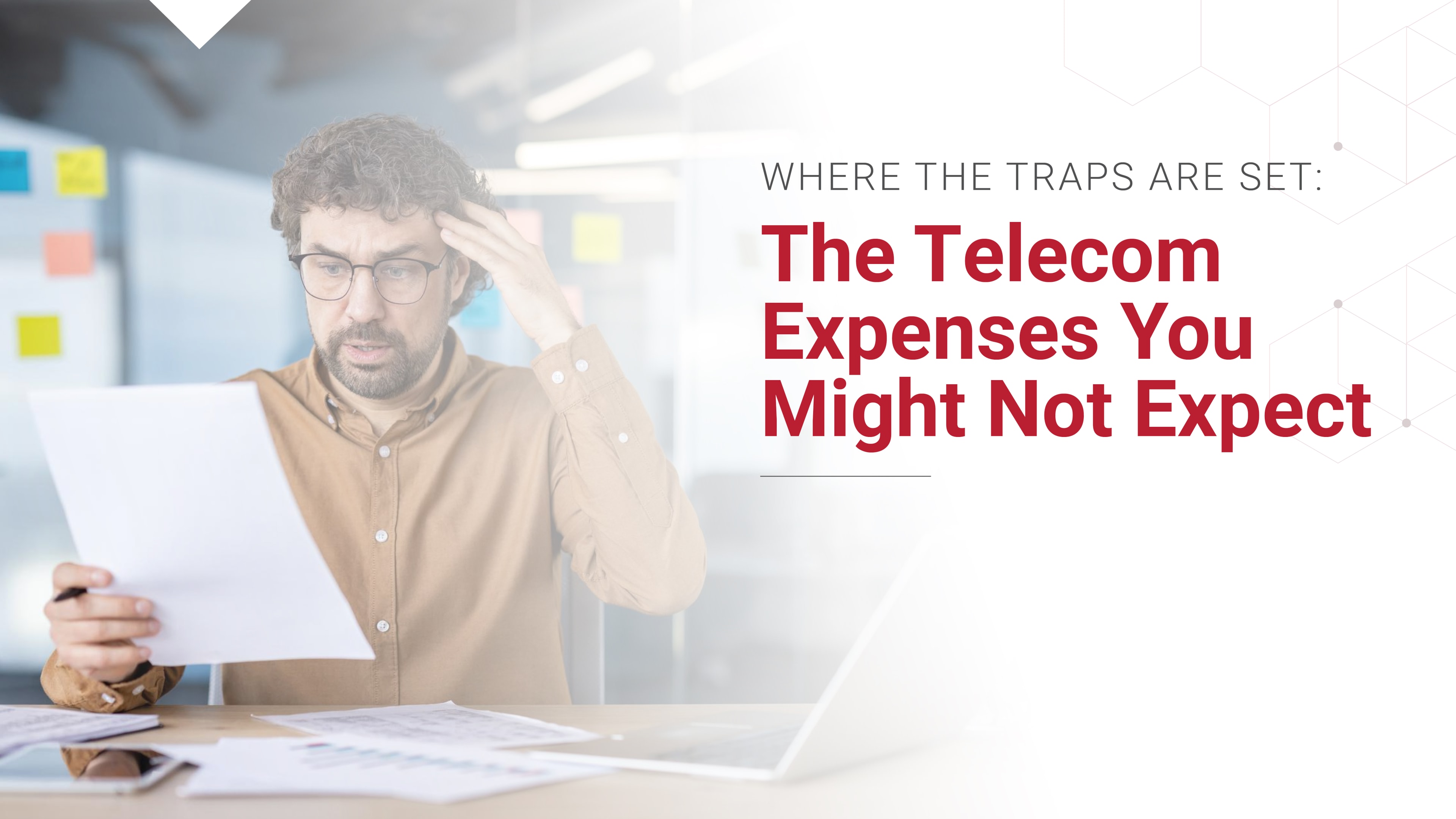 A person surprised by the unexpectedly high telecom spend thanks to billing discrepancies, unnecessary expenses, and other hidden "traps" telecom billing has.