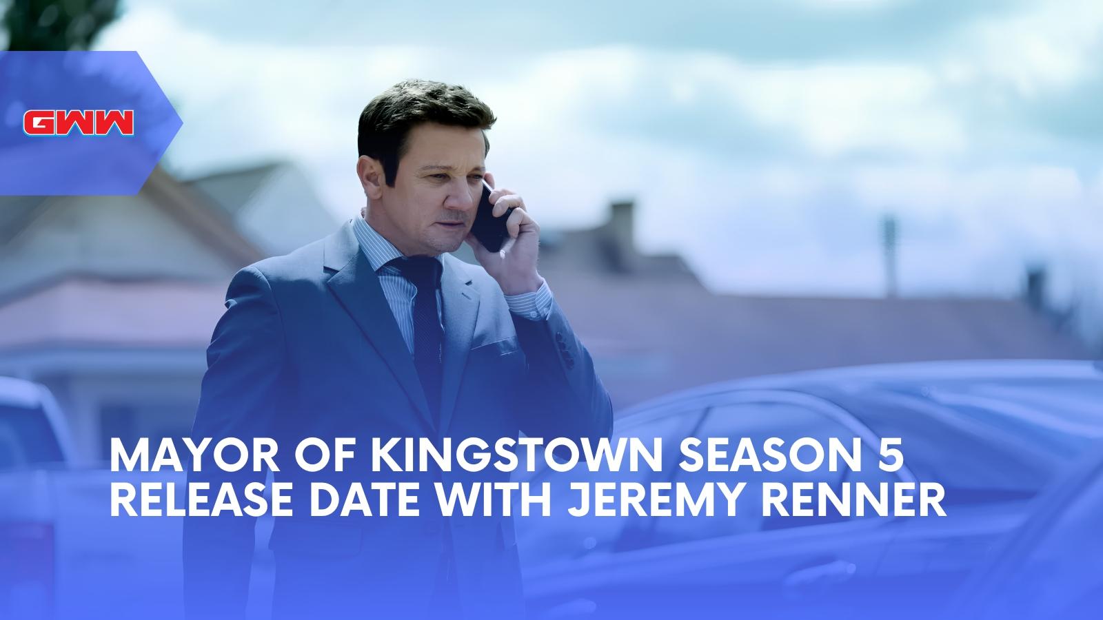 Mayor of Kingstown Season 5 Release Date With Jeremy Renner