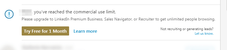 LinkedIn's commercial use limit pop-up message blocking further searches