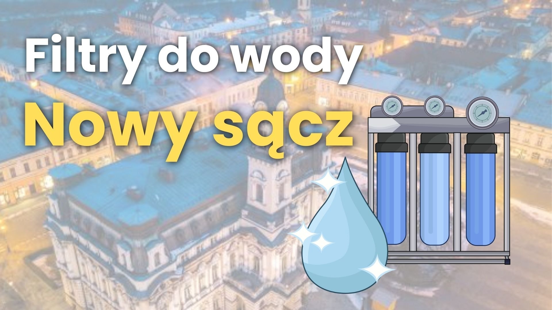 Filtry do wody nowy sącz