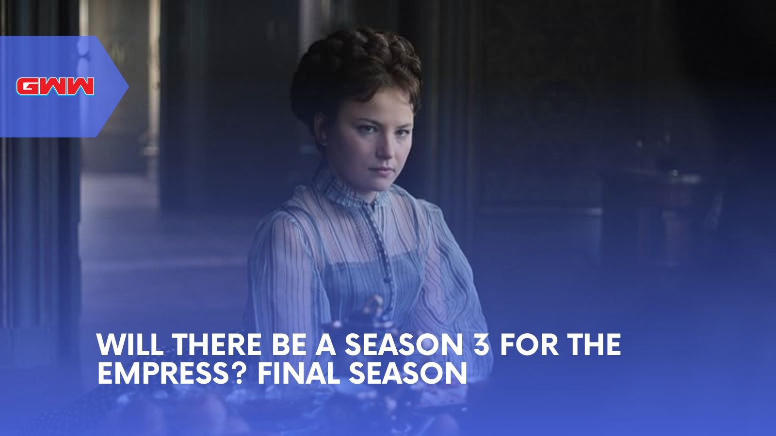 Will There Be a Season 3 for The Empress? Final Season