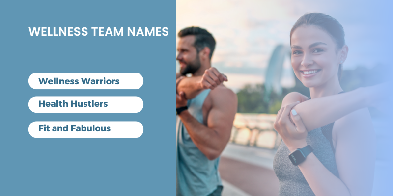 Wellness Team Names