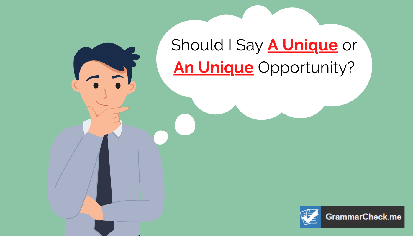 man thinking if he should say a unique or an unique opportunity with a green background