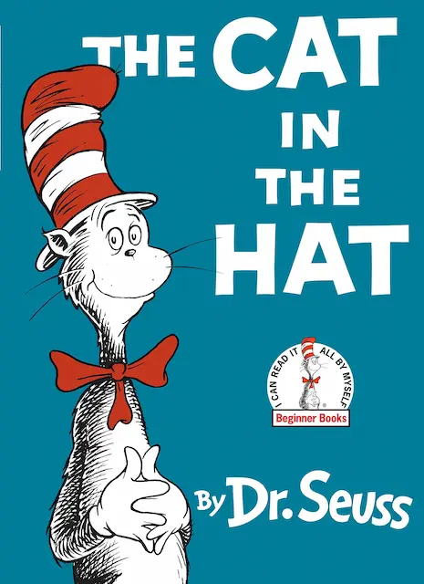 "The Cat in the Hat" by Dr. Seuss