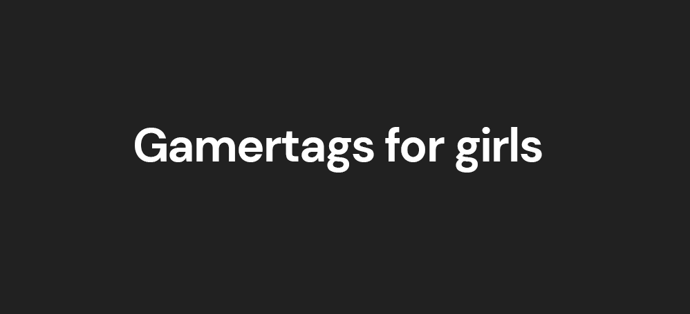 gamertags for girls