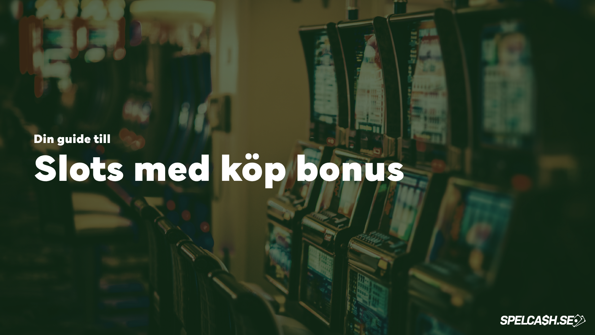 Slots med köp bonus på online casino i Sverige – ta del av casino bonus och free spins hos svenska casinon