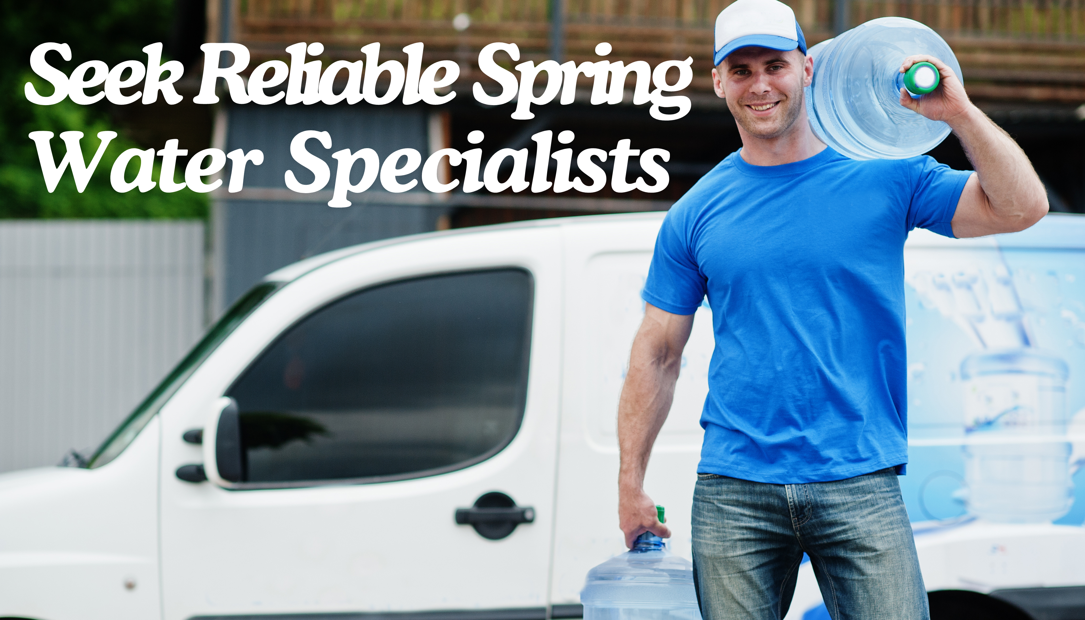 Seek reliable spring water specialists for convenience