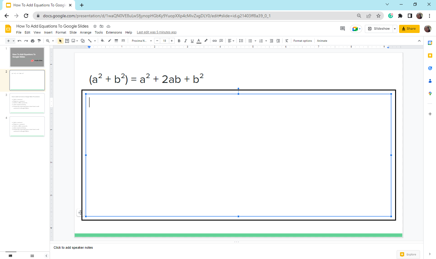 To insert equations in a specific slide, E.g., you want to write equations (fractions form).