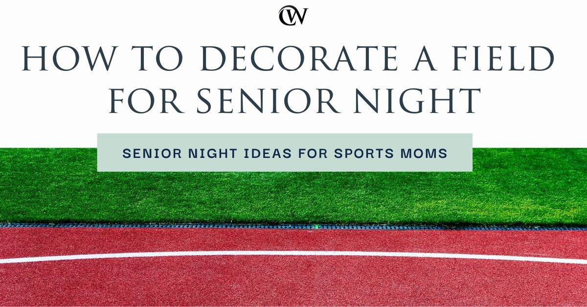 Are you decorating a field for Senior Night? Read on for things like field decor details to inspire your athletes!