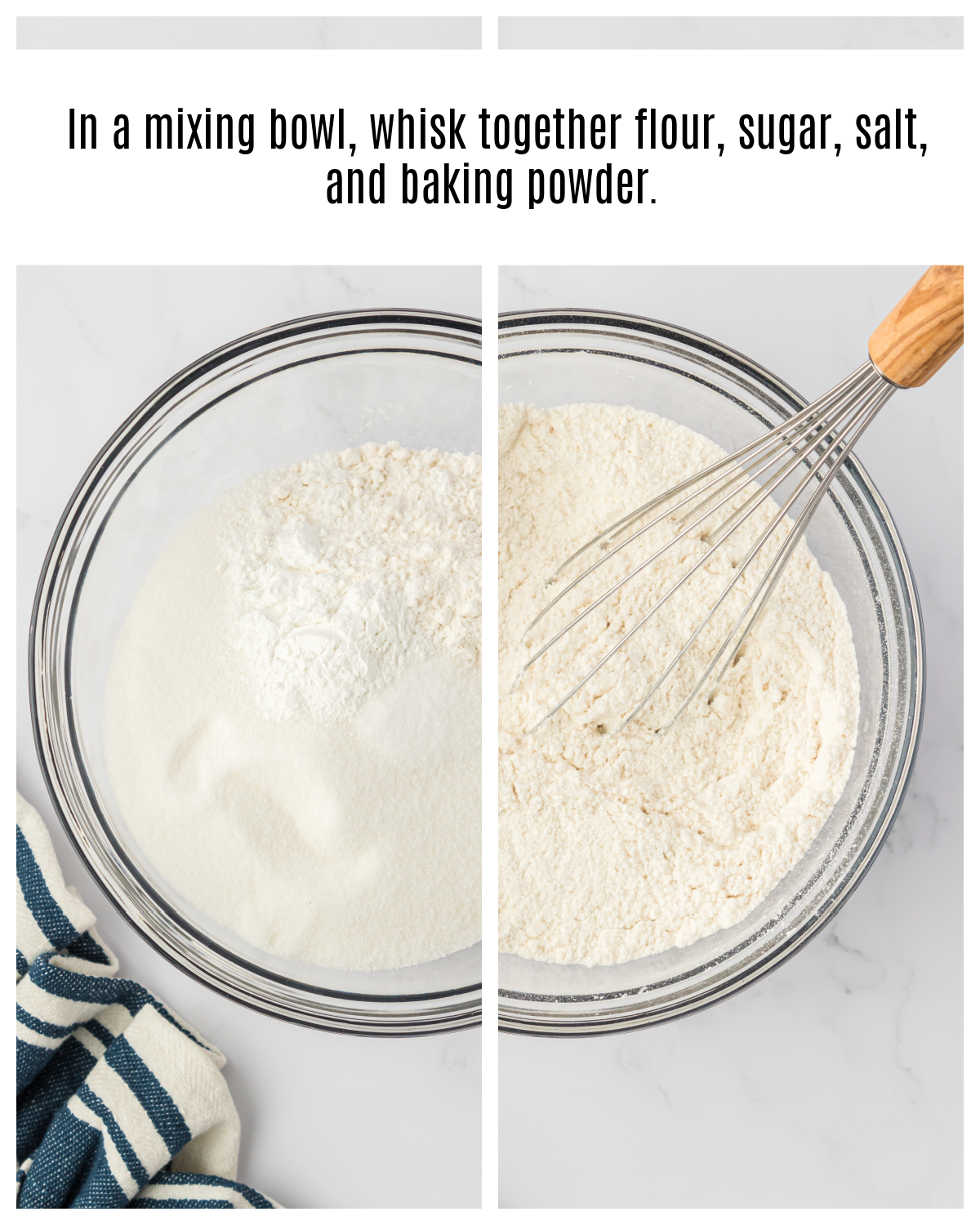 flour, sugar salt and baking powder whisked together in a large bowl