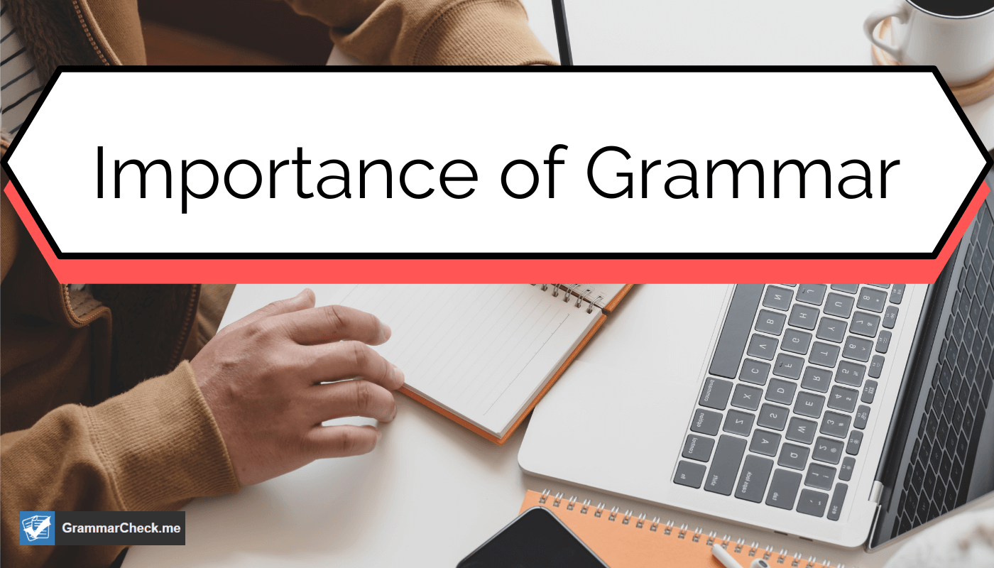 importance of proper grammar