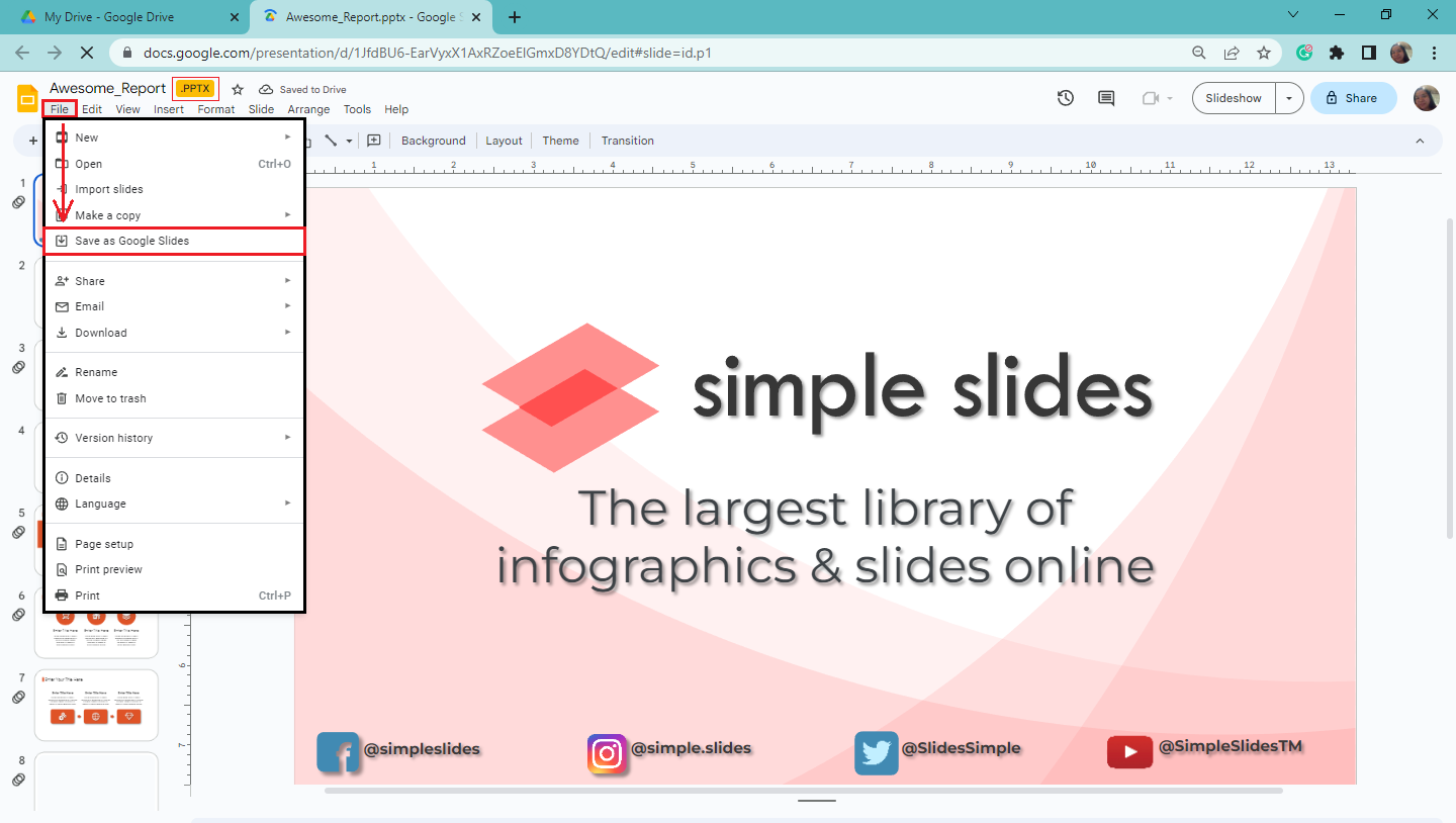 When the PowerPoint slides opens, go to the "file" tab and click "Save as Google Slides"