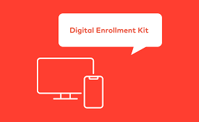 Digital Enrollment kit