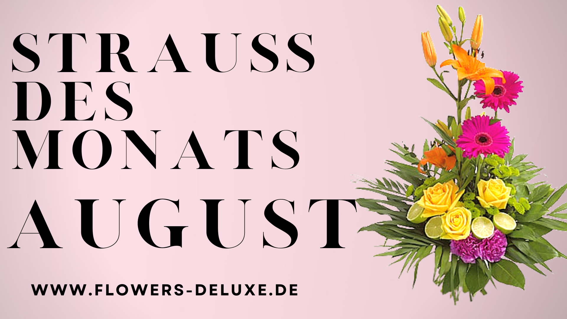 Strauss des Monats August