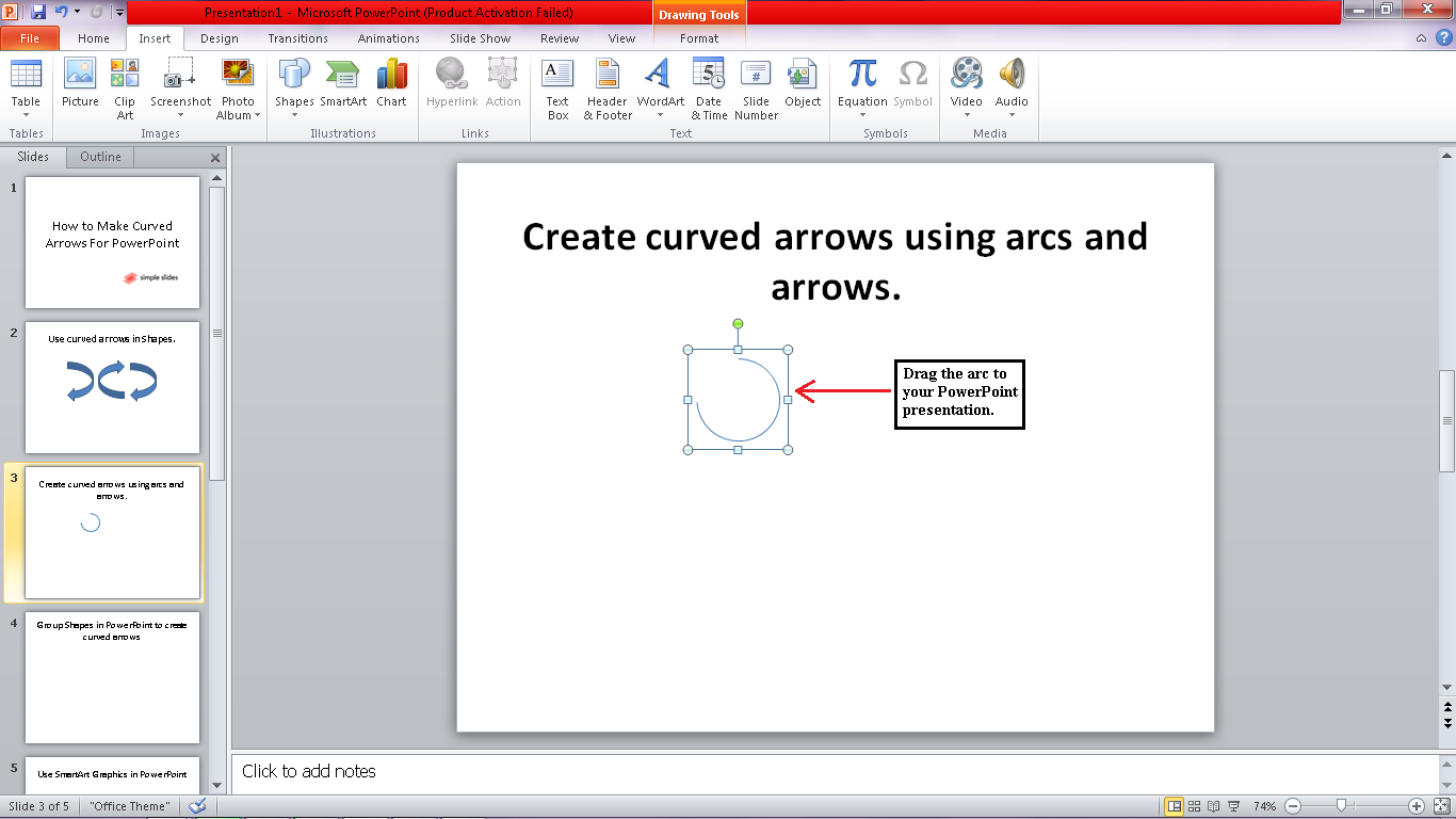 Draw the arcs in your presentation.
