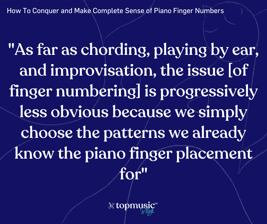 Quote about piano finger placement